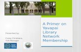 A Primer on Yavapai Library Network Membership Presented by: Corey Christians, YLN Manager.