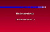 Endometriosis Dr.Mona Shroff M.D. Endometriosis Definition: Ectopic Endometrial Tissue Definition: Ectopic Endometrial Tissue True Incidence Unknown: