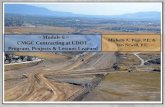 ~ Module 6 ~ CMGC Contracting at UDOT Program, Projects & Lessons Learned Michelle A. Page, P.E. & Teri Newell, P.E.