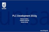PLC Development 2010g Michael Kellow Kathleen Manuel James Kemp .