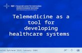 Telemedicine as a tool for developing healthcare systems Health Optimum 24th January 2006.