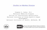 Stephen G. Kaler, M.D. Molecular Medicine Program Section on Translational Neuroscience National Institute of Child Health & Human Development National.