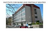 INSTITUTE FOR BLIND AND PARTIALLY SIGHTED CHILDREN (ZSSM), LJUBLJANA (November 2013)