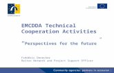 EMCDDA Technical Cooperation Activities “ Perspectives for the future” Frédéric Denecker Reitox Network and Project Support Officer.