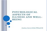 P SYCHOLOGICAL ASPECTS OF ILLNESS AND WELL - BEING Justina Jurcevičiūtė PSbns0-02.