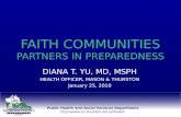 Public Health and Social Services Department  FAITH COMMUNITIES PARTNERS IN PREPAREDNESS DIANA T. YU, MD, MSPH HEALTH.