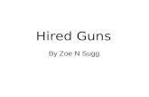 By Zoe N Sugg Hired Guns. Sketch for a tutorial series: