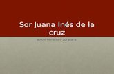 Sor Juana Inés de la cruz Before Feminism, Sor Juana.
