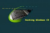 Hacking Windows CE. Structure Overview Windows CE Overview Windows CE Memory Management Windows CE Processes and Threads Windows CE API Address Search.