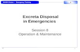 E8 WASH Cluster – Emergency Training E 1 Excreta Disposal in Emergencies Session 8 Operation & Maintenance.