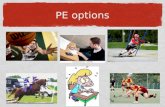 PE options. GCSE Physical Education BTEC Sport 2 options: