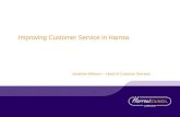 Improving Customer Service in Harrow Jonathan Milbourn – Head of Customer Services.