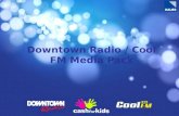 Downtown Radio / Cool FM Media Pack. Transmission Area Population: 1,455,000 adults.