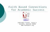 Faith Based Connections for Academic Success 2196 Main Street, Suite K Dunedin, Florida 34698 .