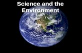 An Introduction to Environmental Science Environmental Science aka (The study of the impact of humans on the environment.) How We Use Natural Resources.