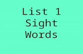 List 1 Sight Words the to and he a I you it.