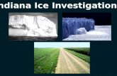 4.3.5 - Explain how glaciers shaped Indiana's landscape and environment. Activity:  .