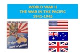 WORLD WAR II THE WAR IN THE PACIFIC 1941-1945. THE WAR IN THE PACIFIC STARTED ON DECEMBER 7, 1941 WHEN JAPANESE AIRCRAFT AND TROOPS ATTACKED THE U.S.