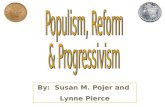 By: Susan M. Pojer and Lynne Pierce By: Susan M. Pojer and Lynne Pierce.