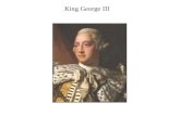 King George III. The French and Indian War Guerilla Warfare.