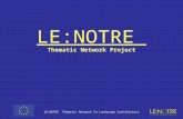 LE:NOTRE Thematic Network Project LE:NOTRE Thematic Network in Landscape Architecture.