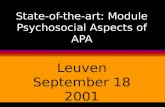 State-of-the-art: Module Psychosocial Aspects of APA Leuven September 18 2001.