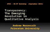 Transparency: The Emerging Revolution in Qualitative Analysis Andrew Moravcsik Princeton University APSA – DA-RT Workshop (September 2014)