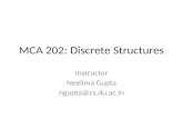 MCA 202: Discrete Structures Instructor Neelima Gupta ngupta@cs.du.ac.in.
