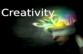 Creativity. What is creativity? Creativity is the phenomenon by which a person creates something new.