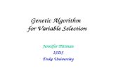 Genetic Algorithm for Variable Selection Jennifer Pittman ISDS Duke University.