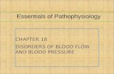 CHAPTER 18 DISORDERS OF BLOOD FLOW AND BLOOD PRESSURE Essentials of Pathophysiology.