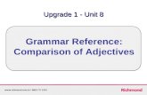 Grammar Reference: Comparison of Adjectives Upgrade 1 - Unit 8.