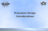 Procedure Design Considerations BEIJING, CHINA; 30 JUN-11 JUL 2014.