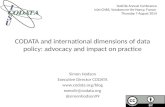 CODATA and international dimensions of data policy: advocacy and impact on practice Simon Hodson Executive Director CODATA  execdir@codata.org.