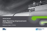 SERVICE DELIVERY MAV Planning Improvement Conference Melbourne Water 17/10/14.
