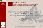 TF MFCCH HPH TASK FORCE ON MIGRANT FRIENDLY AND CULTURALLY COMPETENT HEALTHCARE HEALTH PROMOTING HOSPITALS NETWORK OF EMILIA – ROMAGNA AZIENDA USL DI REGGIO.