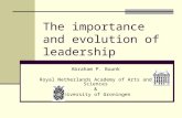 The importance and evolution of leadership Abraham P. Buunk Royal Netherlands Academy of Arts and Sciences & University of Groningen.