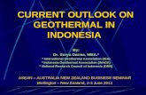 CURRENT OUTLOOK ON GEOTHERMAL IN INDONESIA By: Dr. Surya Darma, MBA.* * International Geothermal Association (IGA) * Indonesia Geothermal Association (INAGA)