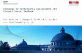 Exchange of Performance Assessments EPA Project State, Outlook Urs Hassler – Project leader ETH Zurich urs.hassler@id.ethz.ch.