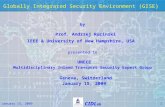 January 15, 20091 CIDL ab Globally Integrated Security Environment (GISE) by Prof. Andrzej Rucinski IEEE & University of New Hampshire, USA presented to.