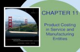 CHAPTER 11 Product Costing in Service and Manufacturing Entities.