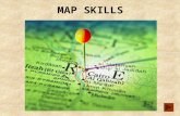 MAP SKILLS. Map skills You may be expected to use maps in your final exam. Candidates often shy away from questions that use maps because of a lack of.