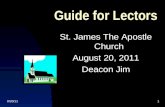 8/20/111 Guide for Lectors St. James The Apostle Church August 20, 2011 Deacon Jim.