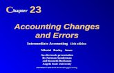 Accounting Changes and Errors C hapter 23 COPYRIGHT © 2010 South-Western/Cengage Learning Intermediate Accounting 11th edition Nikolai Bazley Jones An.