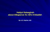 Nahjul Balaaghah about Allegiance for Ali’s Khilaafah By A.S. Hashim. MD.