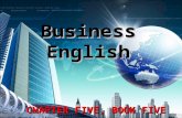 Business English CHAPTER FIVE, BOOK FIVE. 1 Reading Activities 2 Listening Activities 3 Speaking Activity 4 Writing Activities - Homework 5 Translation.
