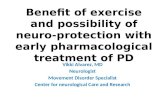 Benefit of exercise and possibility of neuro-protection with early pharmacological treatment of PD Vikki Alvarez, MD Neurologist Movement Disorder Specialist.