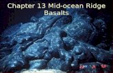 Chapter 13 Mid-ocean Ridge Basalts. The Mid-Ocean Ridge System Figure 13-1. After Minster et al. (1974) Geophys. J. Roy. Astr. Soc., 36, 541-576.