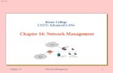 1 1/15/2015 16:37 Chapter 14Network Management1 Rivier College CS575: Advanced LANs Chapter 14: Network Management.