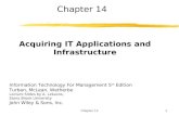 Chapter 141 Acquiring IT Applications and Infrastructure Information Technology For Management 5 th Edition Turban, McLean, Wetherbe Lecture Slides by.
